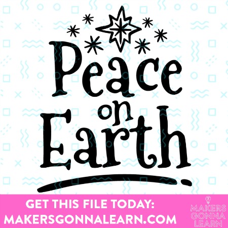 Peace On Earth - Makers Gonna Learn