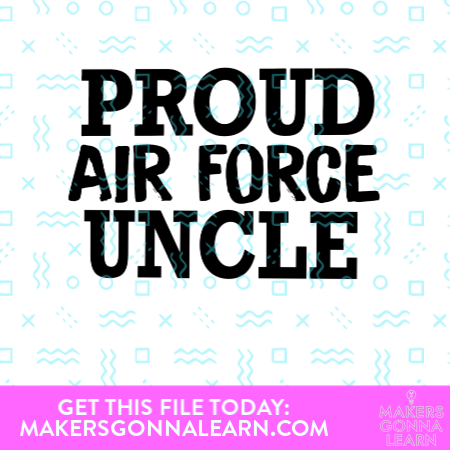 Proud Air force Uncle
