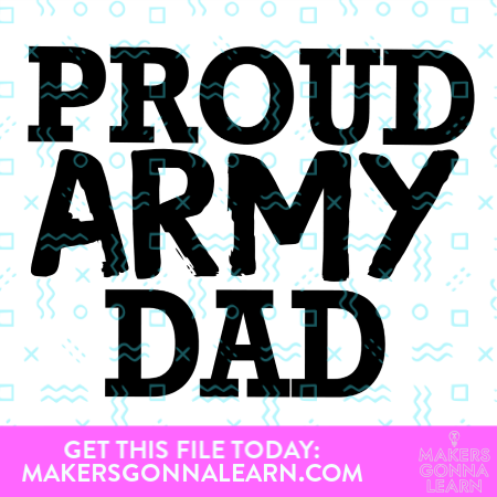 Proud Army Dad