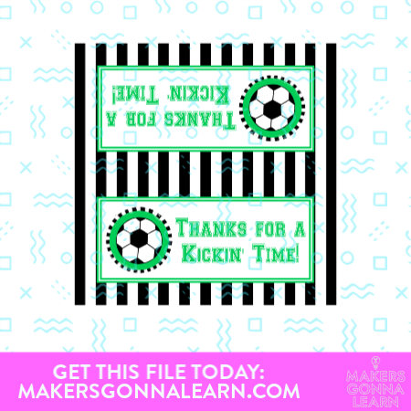 Soccer Treat Bag Topper - Makers Gonna Learn