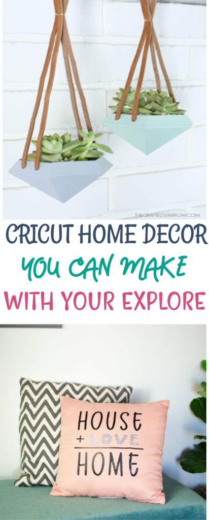 Cricut Home Decor You Can Make With Your Explore