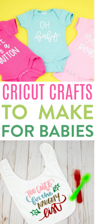 Cricut Crafts to Make for Babies - Makers Gonna Learn