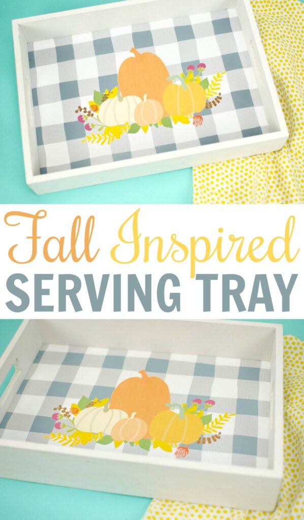 Fall Inspired Serving Tray