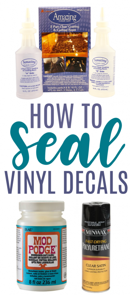 How To Seal Vinyl Decals