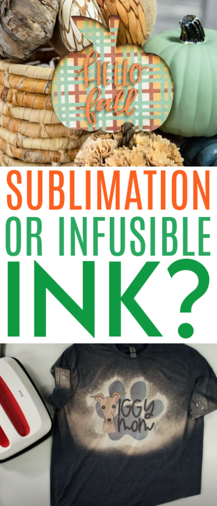 Sublimation Or Infusible Ink