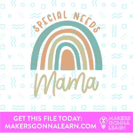 Special Needs Mama - Makers Gonna Learn