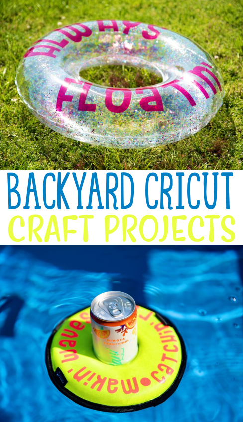 Backyard Cricut Craft Projects 1