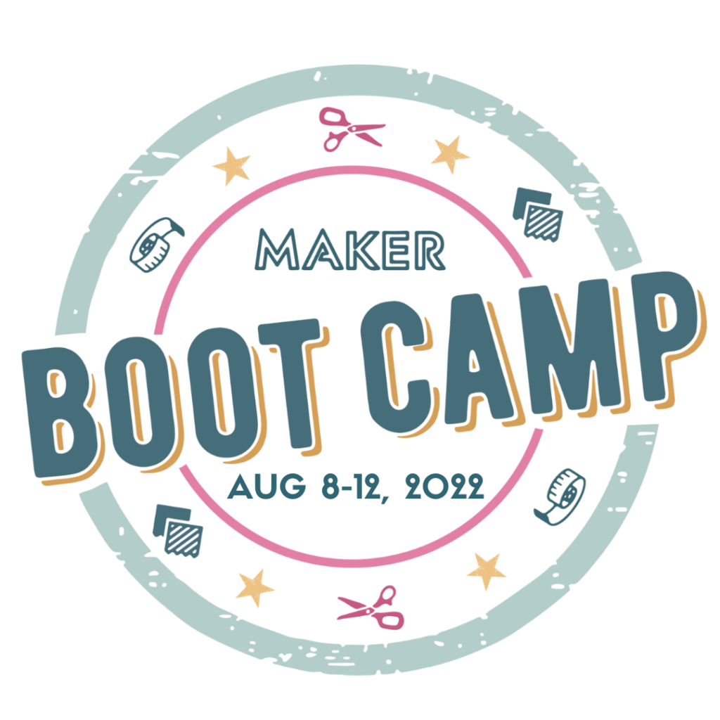 Maker Boot Camp Aug