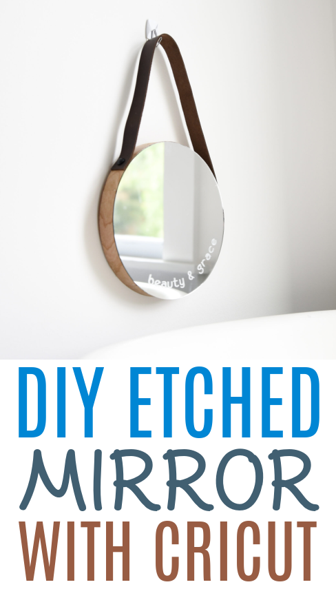 Diy Etched Mirror With Cricut