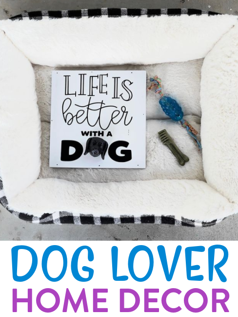 Dog Lover Home Decor